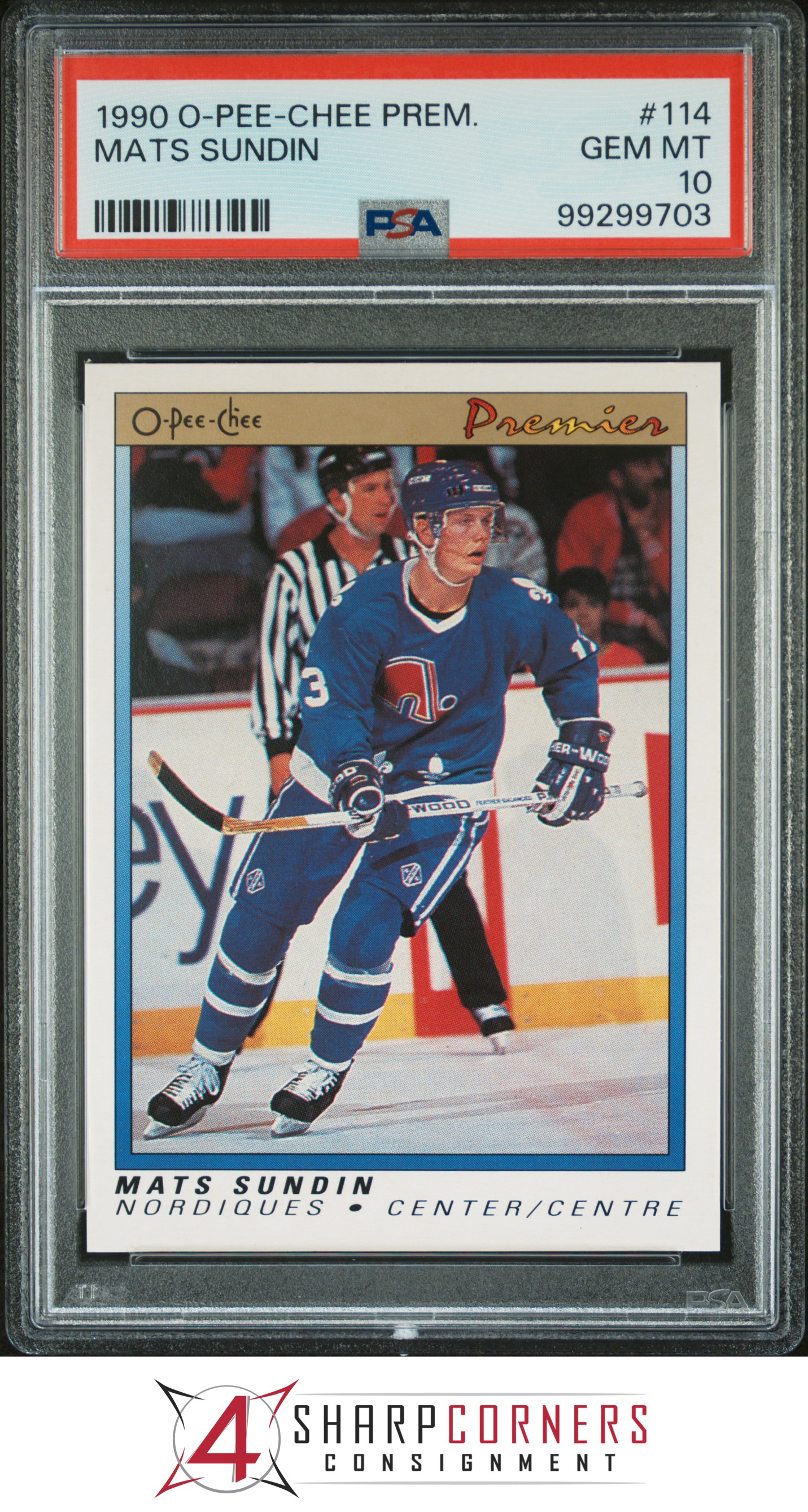 1990 O-PEE-CHEE PREMIER #114 MATS SUNDIN RC NORDIQUES HOF PSA 10 - Picture 13 of 16